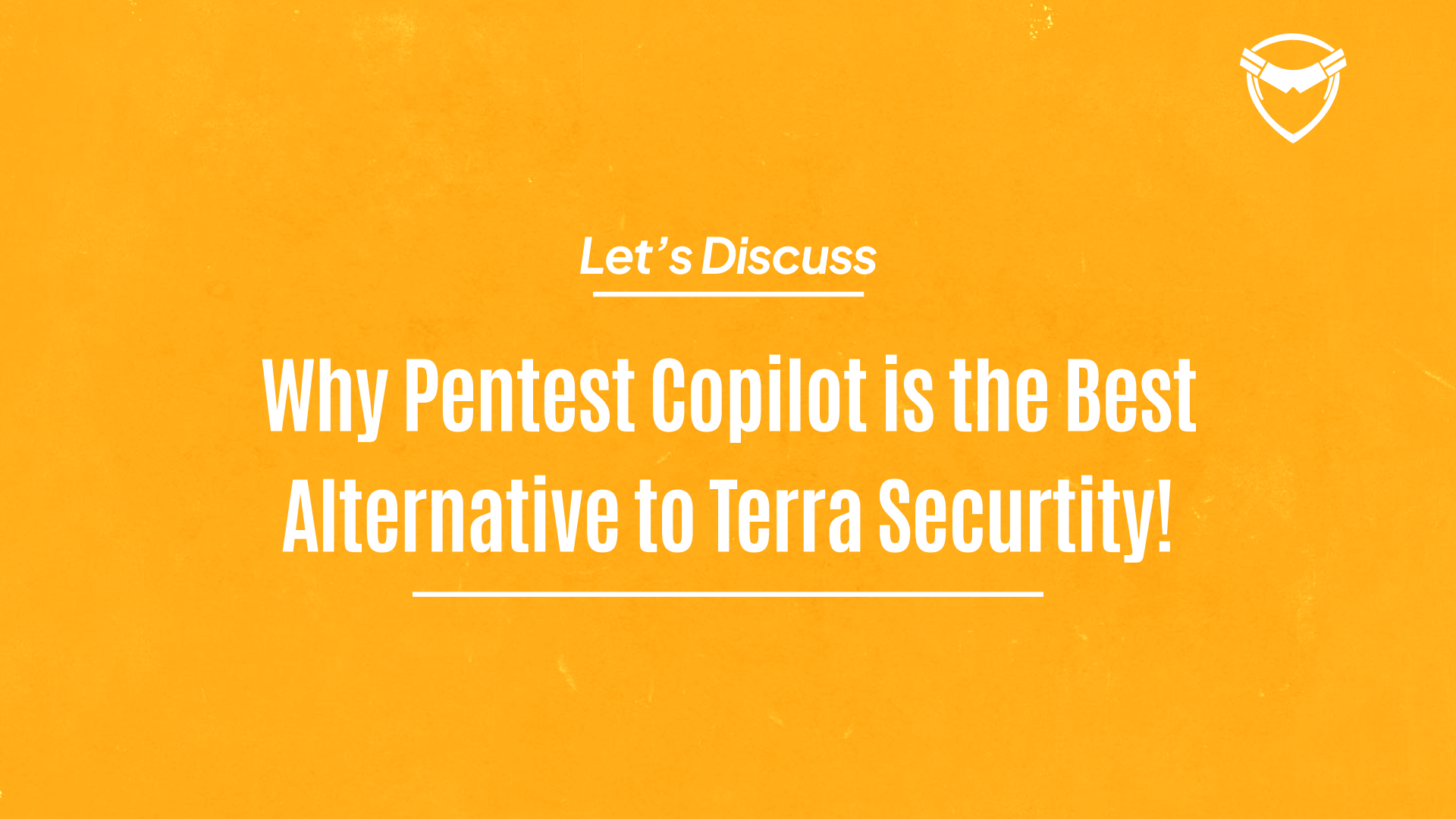 Why Pentest Copilot is the Best Alternative to Terra Security